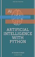 Artificial Intelligence with Python: AI(1 Python Technologies)