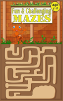 Fun & Challenging Mazes age 8-12