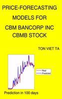 Price-Forecasting Models for Cbm Bancorp Inc CBMB Stock