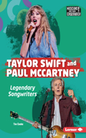 Taylor Swift and Paul McCartney: Legendary Songwriters