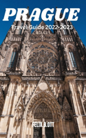Prague Travel Guide 2022-2023