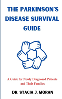 The Parkinson's Disease Survival Guide