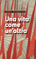 Una vita come un'altra