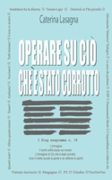 operare su ciò che è stato corrotto