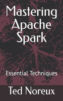 Mastering Apache Spark