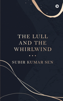 Lull and the Whirlwind