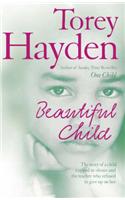 Beautiful Child: The Story of a Child Trapped in Silence and the Teacher Who Refused to Give Up on Her