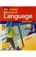 Holt Elements of Language Florida: Student Edition Grade 8 2010: Student Edition Grade 8 2010