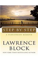 Step by Step: A Pedestrian Memoir