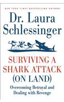 Surviving a Shark Attack (on Land)