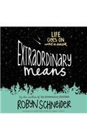 Extraordinary Means