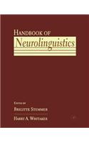 Handbook of Neurolinguistics