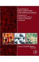 Neuropathology of Drug Addictions and Substance Misuse, Volume 1