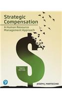 Mylab Management with Pearson Etext -- Access Card -- For Strategic Compensation: A Human Resource Management Approach