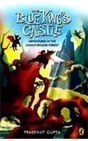 To The Blue King's Castle