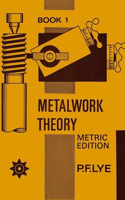 Metalwork Theory - Book 1 Metric Edition