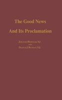 The Good News and its Proclamation