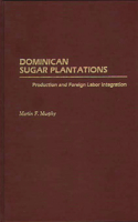 Dominican Sugar Plantations
