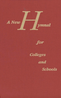 New Hymnal for Colleges and Schools