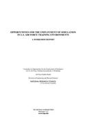 Opportunities for the Employment of Simulation in U.S. Air Force Training Environments