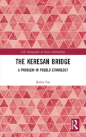 Keresan Bridge: A Problem in Pueblo Ethnology