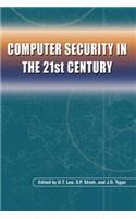 Computer Security in the 21st Century