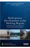 Hydropower Development in the Mekong Region