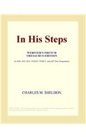 In His Steps (Webster's French Thesaurus Edition)