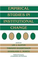 Empirical Studies in Institutional Change