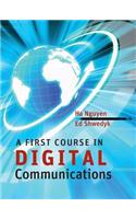 A First Course in Digital Communications: (English)