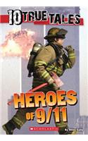 10 True Tales: Heroes of 9/11