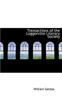 Transactions of the Loggerville Literary Society