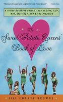 Sweet Potato Queens' Book of Love