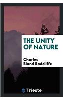 THE UNITY OF NATURE