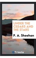 Under the Cedars and the Stars