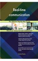Real-time communication The Ultimate Step-By-Step Guide