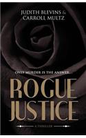 Rogue Justice