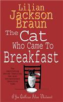 The Cat Who Came to Breakfast (The Cat Who... Mysteries, Book 16)