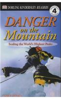 Danger on the Mountain: (DK Readers Level 4)