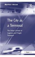 The City as a Terminal