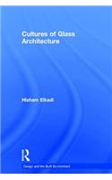 Cultures of Glass Architecture