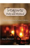 Treasures Holy and Mystical: A Devotional Journey for Today's Catholics