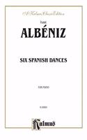 ALBENIZ 6 SPANISH DANCES PIANO