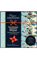 Paper Creations Traditional Japanese Origami: Everything You Need to Get Started