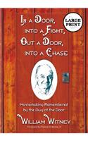 In a Door, into a Fight, Out a Door, into a Chase