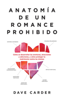 Anatomía de Un Romance Prohibido