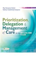 Prioritization, Delegation, & Management of Care for the Nclex-Rn? Exam