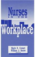 Nurses in the Workplace