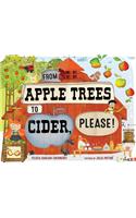 From Apple Trees to Cider Please