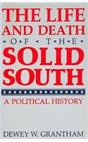 The Life and Death of the Solid South